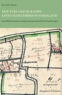 Cover: 9783826094460 | Der verlorene Kampf eines Seeräubers in Friesland | Jan Lüder Jürgens