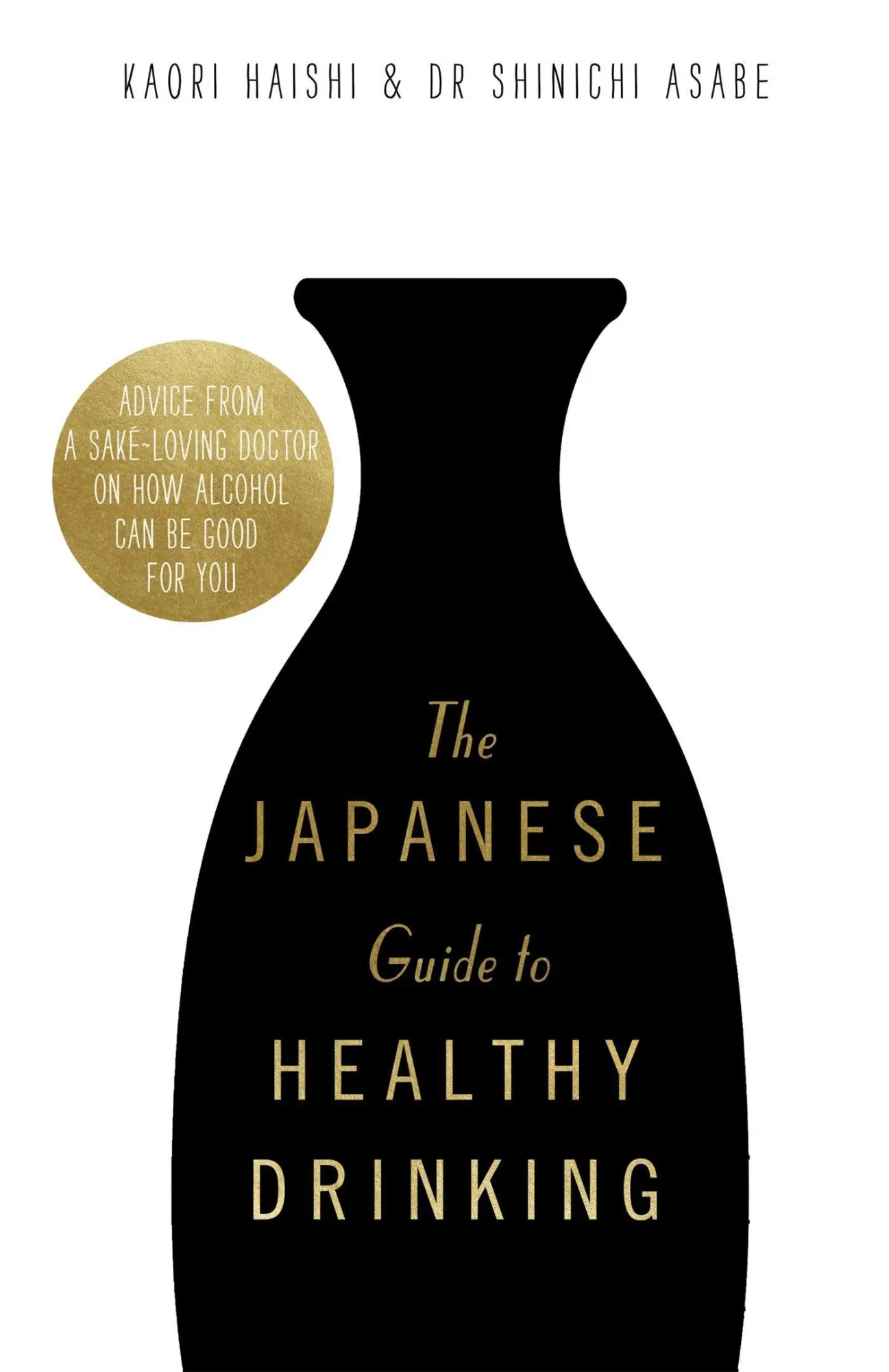 Cover: 9781472144560 | The Japanese Guide to Healthy Drinking | Kaori Haishi (u. a.) | Buch