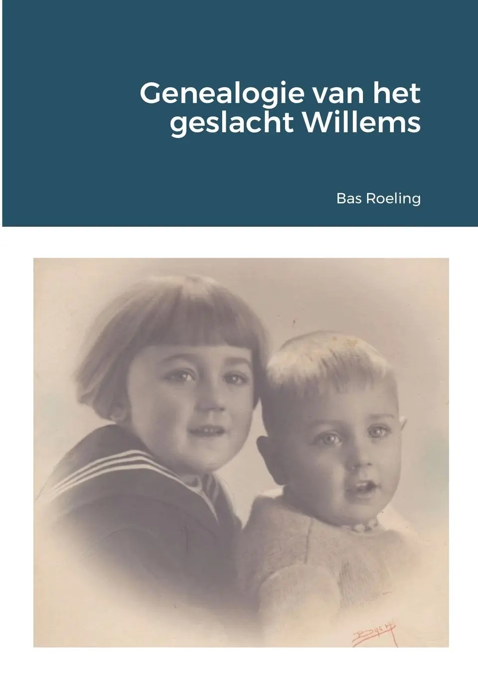 Cover: 9781716084560 | Genealogie van het geslacht Willems | Bas Roeling | Taschenbuch | 2021