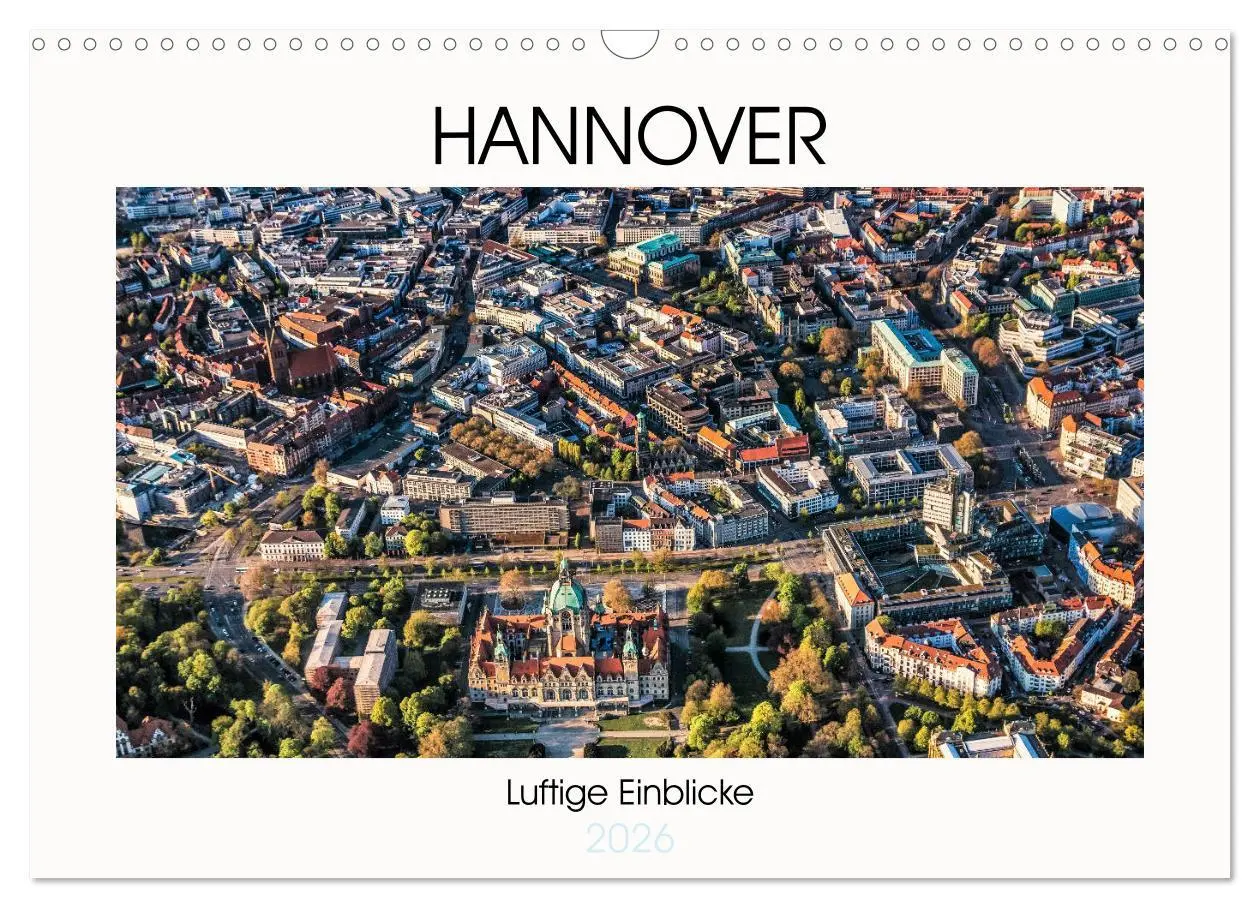 Cover: 9783457884560 | Hannover - Luftige Einblicke (Wandkalender 2026 DIN A3 quer),...