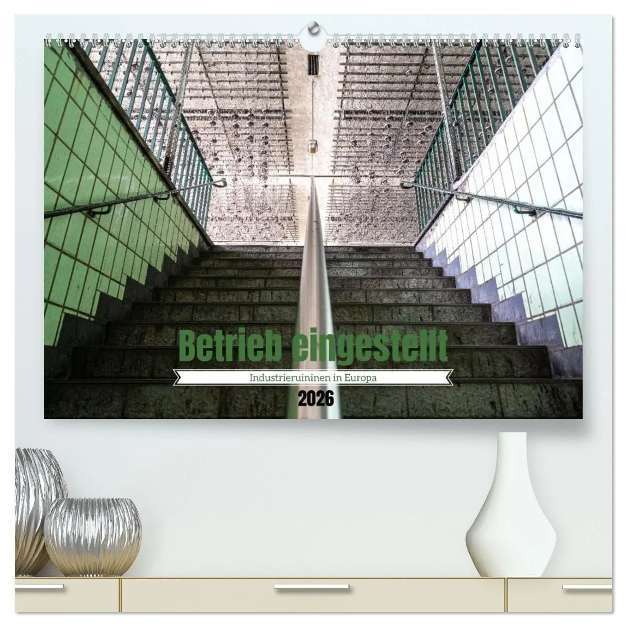 Cover: 9783516664560 | Betrieb eingestellt - Industrieruinen in Europa (hochwertiger...
