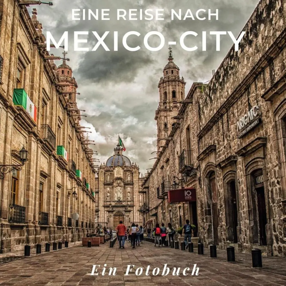 Cover: 9783750514560 | Eine Reise nach Mexiko-City | Ein Fotobuch | Tania Sardi | Taschenbuch