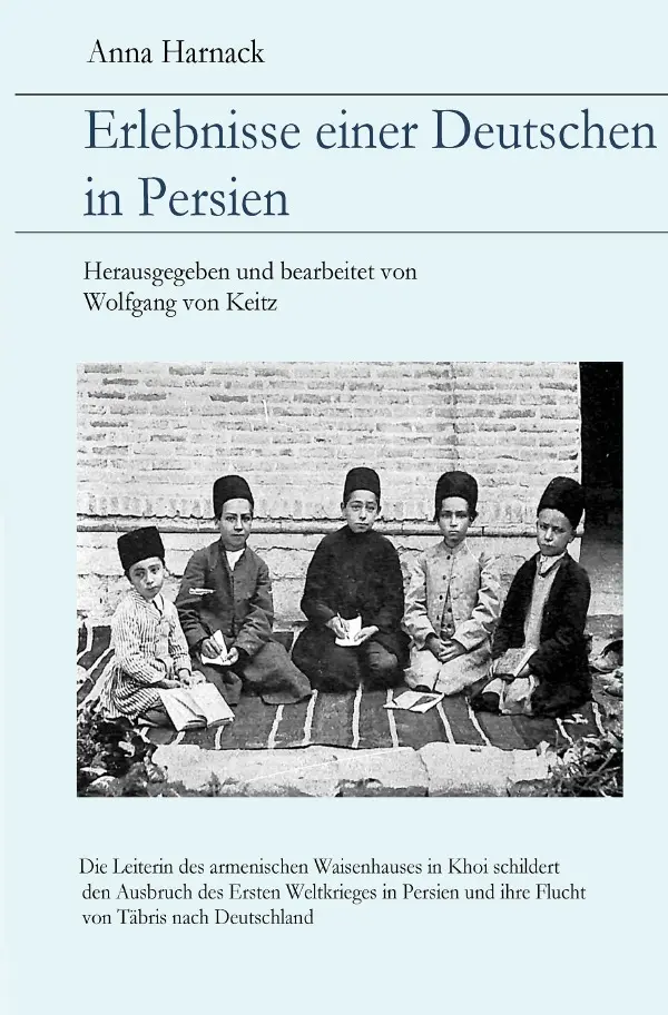 Cover: 9783752974560 | Erlebnisse einer Deutschen in Persien | Anna Harnack | Taschenbuch