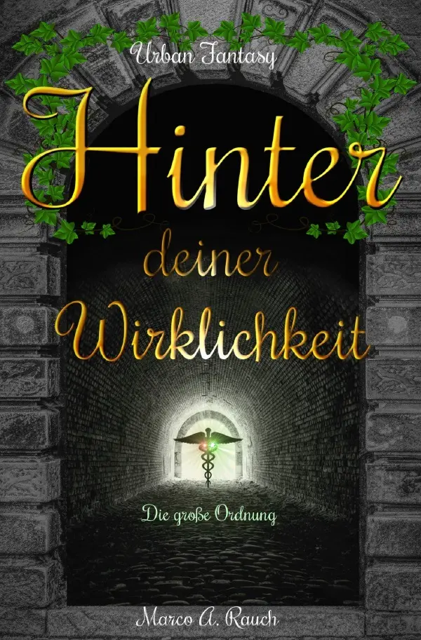 Cover: 9783754954560 | Hinter deiner Wirklichkeit | Die große Ordnung. DE | Rauch | Buch