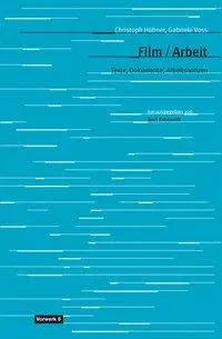 Cover: 9783940384560 | Film/Arbeit | Christoph/Voss, Gabriele Hübner | Taschenbuch | 280 S.