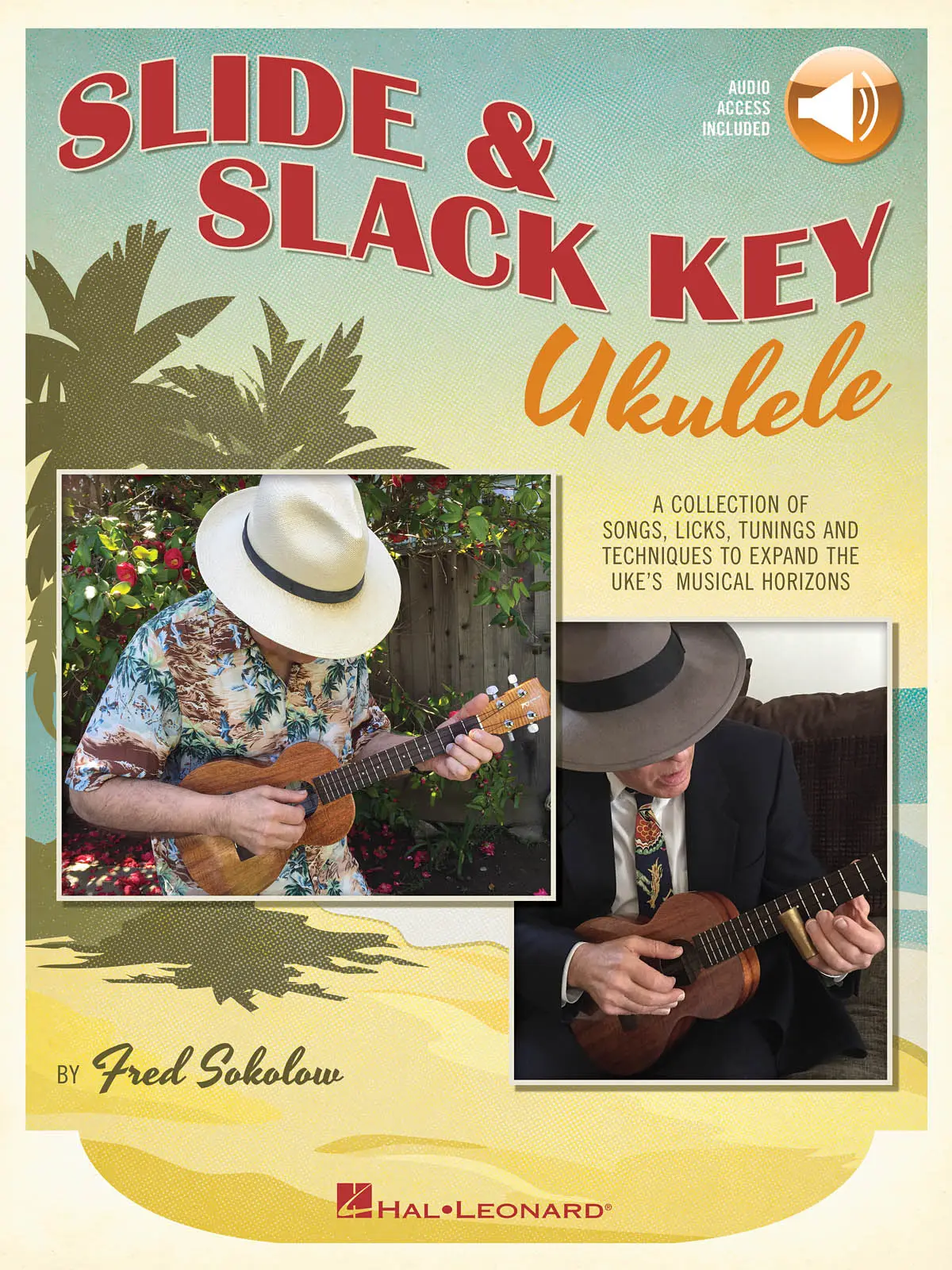 Cover: 888680084660 | Slide &amp; Slack Key Ukulele: A Collection of Songs, Licks, Tunings...