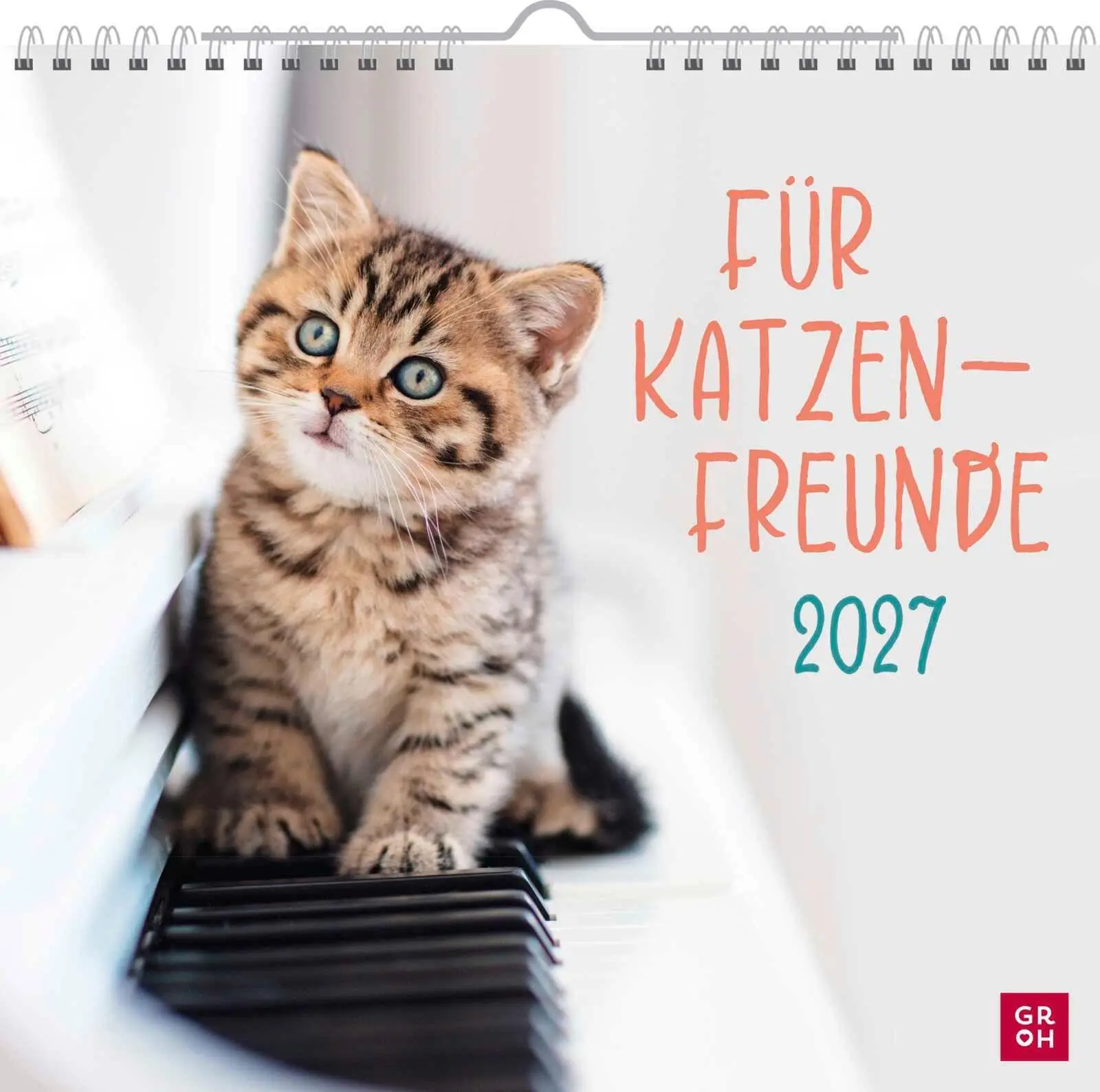 Cover: 4036442014660 | Wandkalender 2027: Für Katzenfreunde | Groh Verlag | Kalender | 12 S.