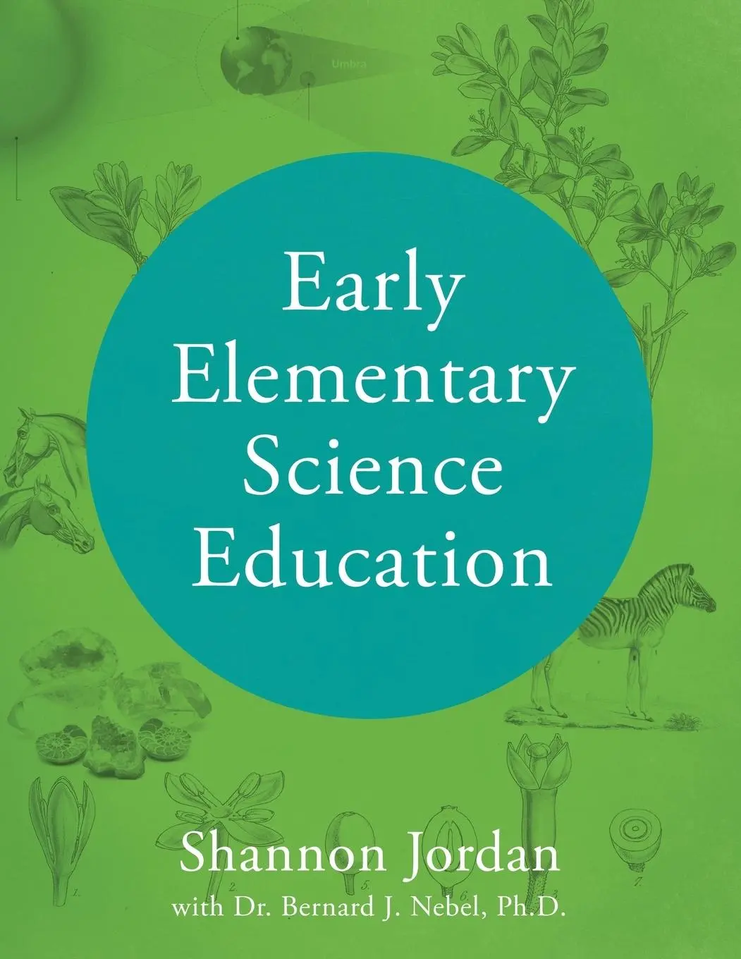 Cover: 9781478794660 | Early Elementary Science Education | Shannon Jordan | Taschenbuch