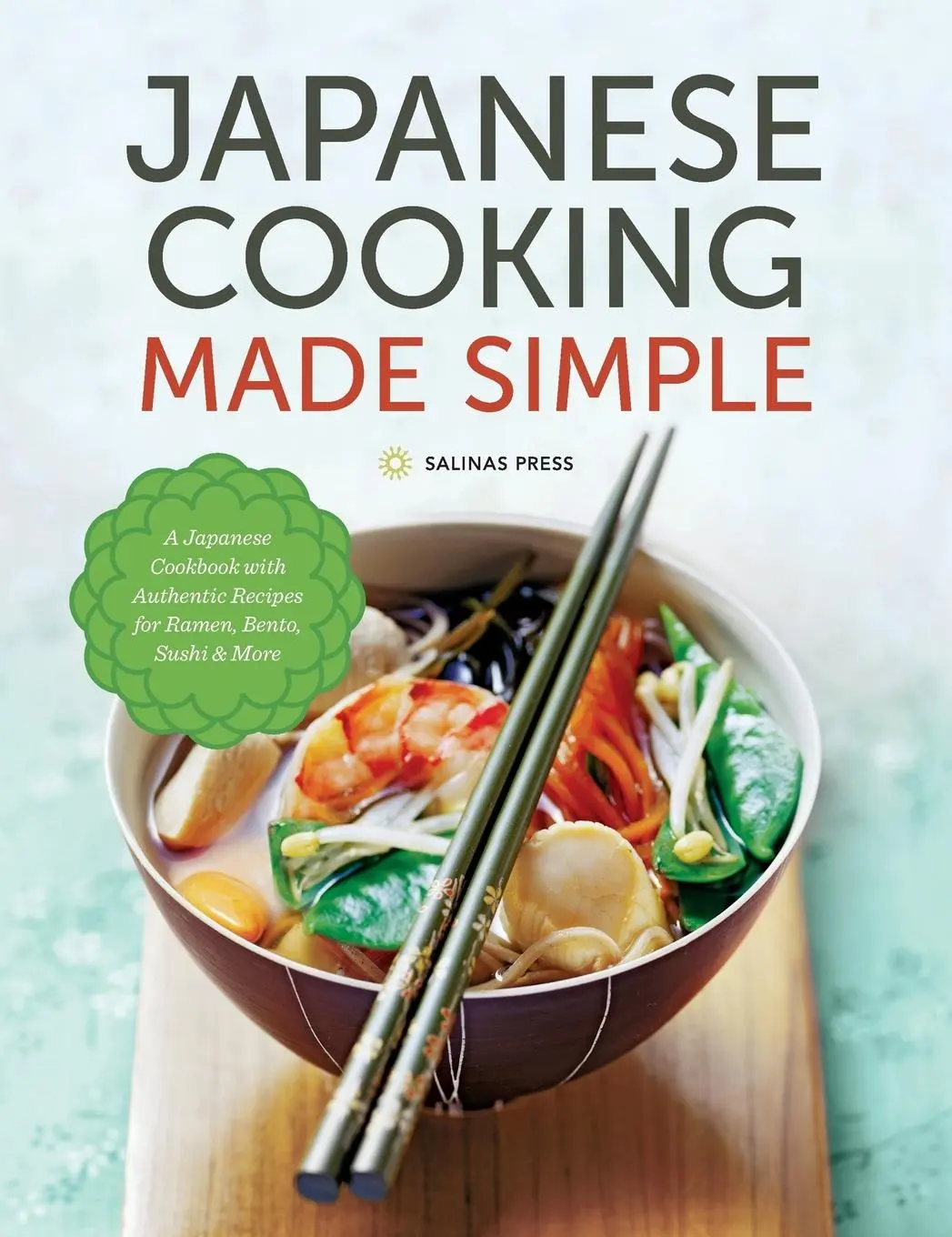 Cover: 9781623154660 | Japanese Cooking Made Simple | Salinas Press | Buch | Gebunden | 2014