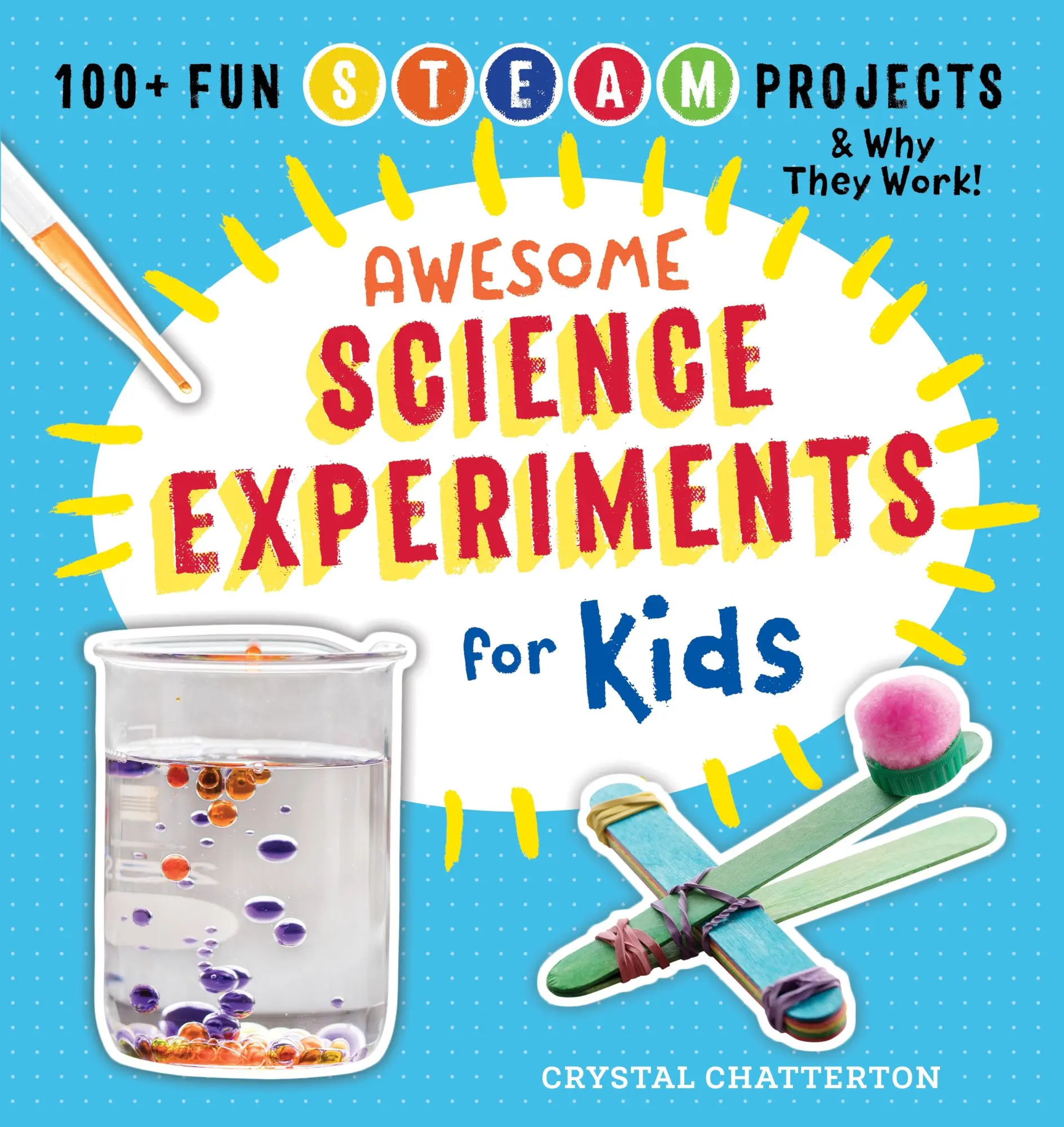 Cover: 9781939754660 | Awesome Science Experiments for Kids | Crystal Chatterton | Buch