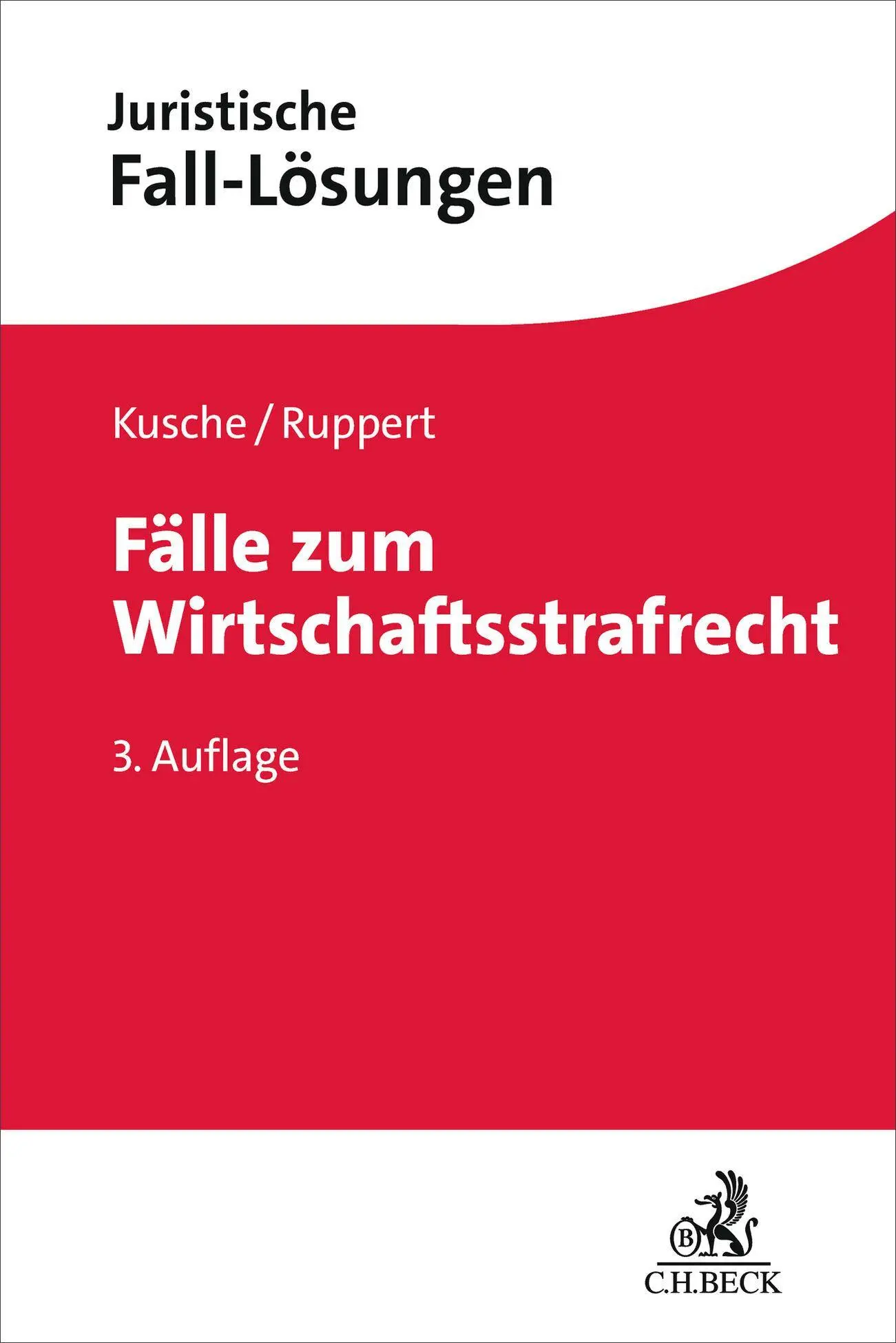 Cover: 9783406834660 | Fälle zum Wirtschaftsstrafrecht | Susanne Beck (u. a.) | Taschenbuch