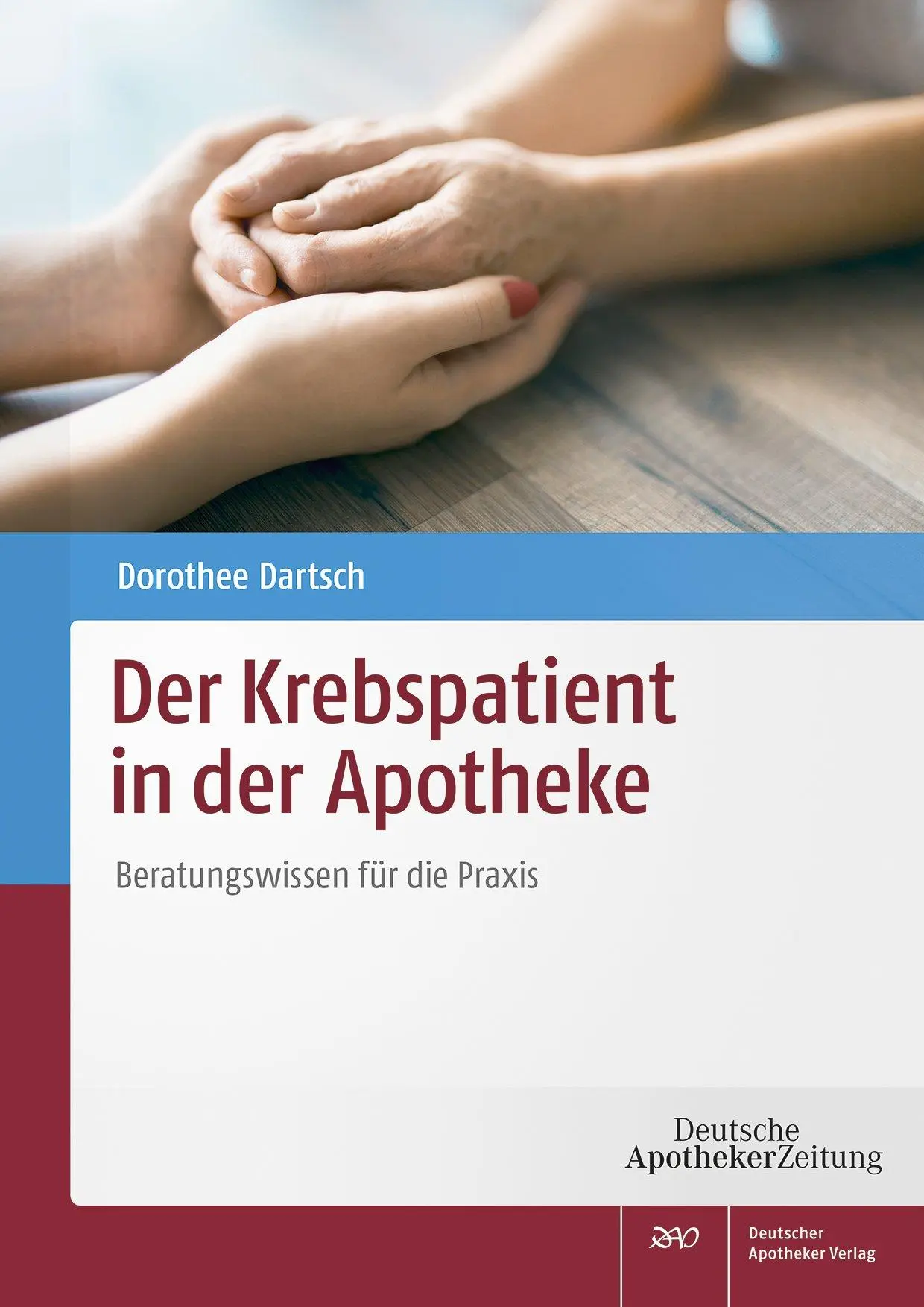 Cover: 9783769274660 | Der Krebspatient in der Apotheke | Beratungswissen für die Praxis