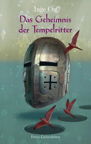 Cover: 9783772524660 | Das Geheimnis der Tempelritter | Inge Ott | Buch | 472 S. | Deutsch