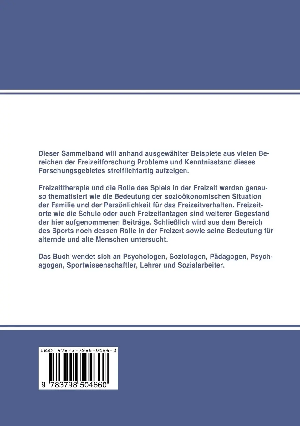 Rückseite: 9783798504660 | Aktuelle Beiträge zur Freizeitforschung | R. Schmitz-Scherzer | Buch