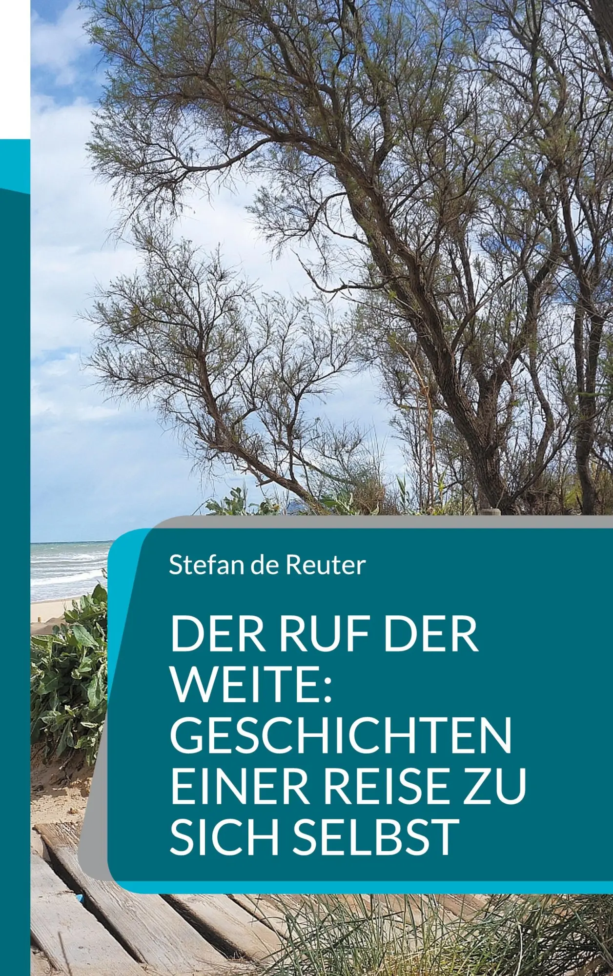 Cover: 9783839184660 | Der Ruf der Weite: Geschichten einer Reise zu sich selbst | Reuter