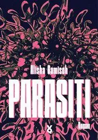 Cover: 9783863914660 | Parasiti | Alisha Gamisch | Buch | 240 S. | Deutsch | 2026