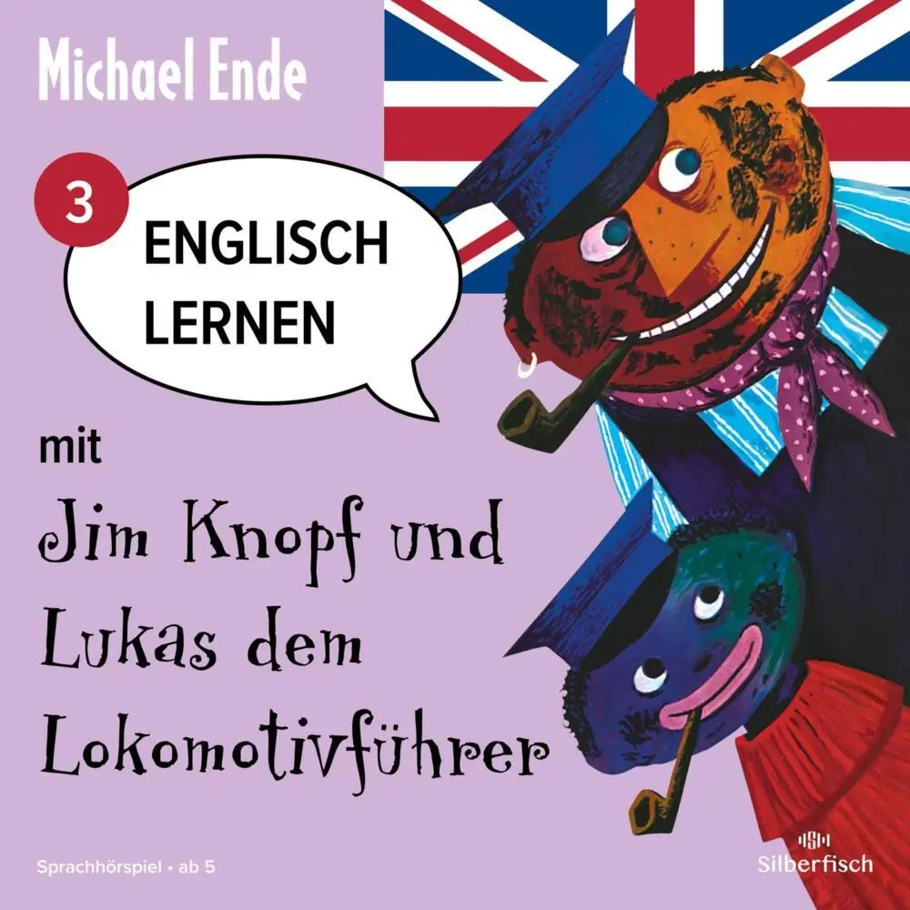 Cover: 9783867424660 | Englisch lernen mit Jim Knopf und Lukas dem Lokomotivführer - Teil...