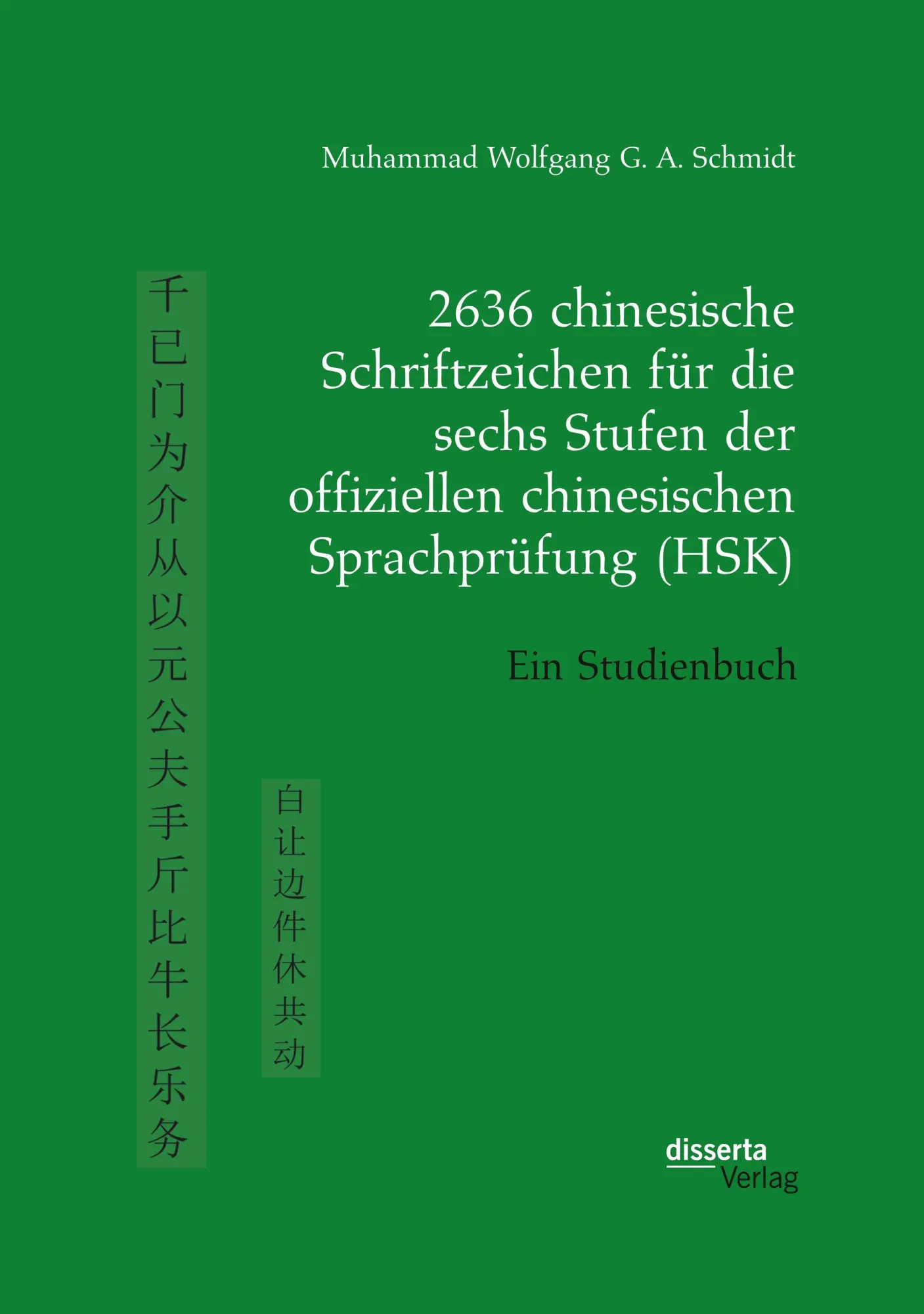 Cover: 9783959354660 | 2636 chinesische Schriftzeichen für die sechs Stufen der...