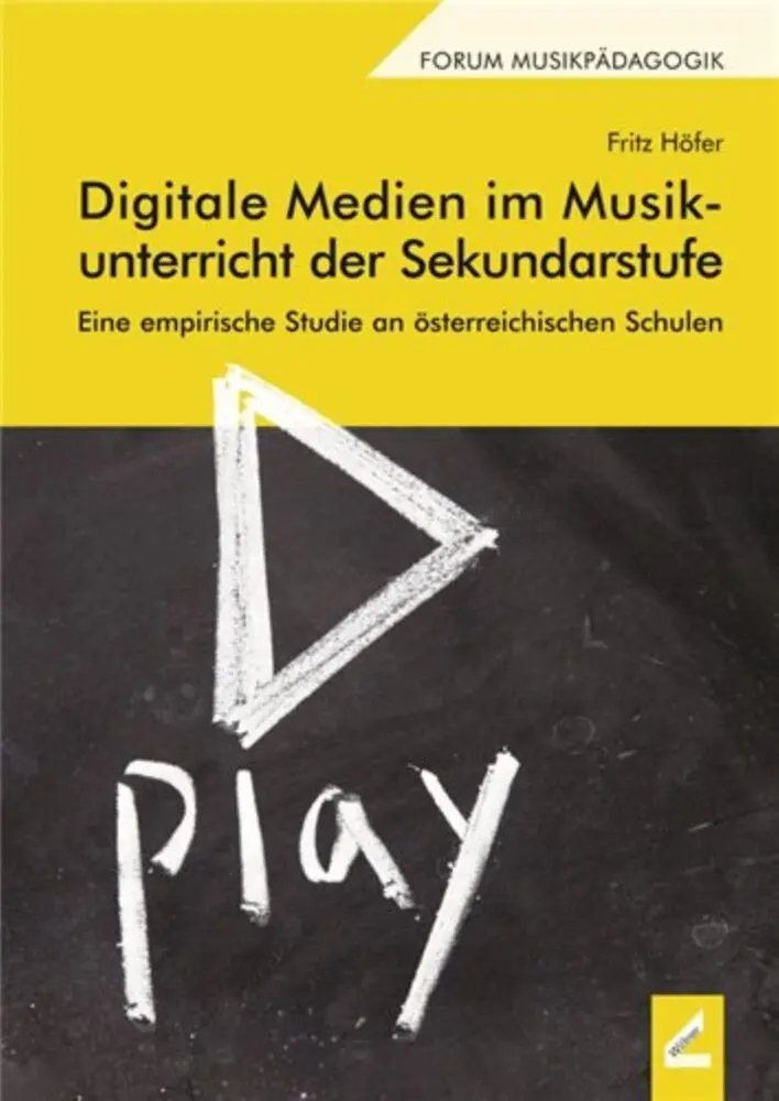 Cover: 9783990944660 | Digitale Medien im Musikunterricht der Sekundarstufe | Fritz Höfer