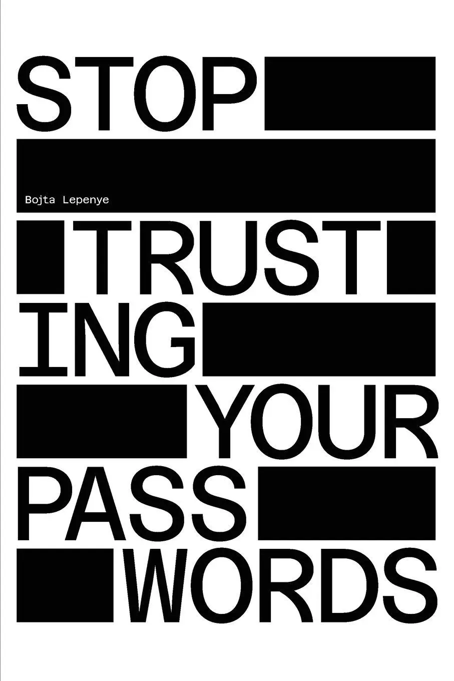 Cover: 9786150264660 | Stop Trusting Your Passwords | Bojta Lepenye | Taschenbuch | Englisch