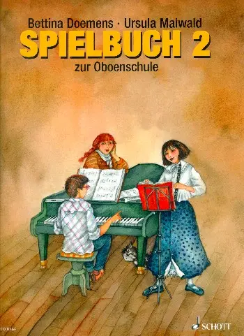 Cover: 9790001114660 | Oboenschule 2 Spielbuch | Bettina/Maiwald, Ursula Doemens | Buch