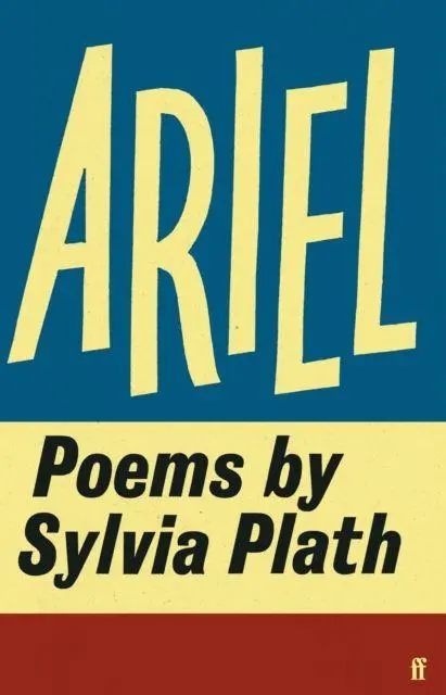 Cover: 9780571394760 | Ariel | Sylvia Plath | Buch | Englisch | 2025 | Faber &amp; Faber