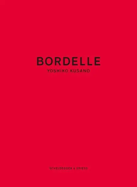 Cover: 9783858814760 | Bordelle | Nadine/Schaller, Veronica Olonetzky | Buch | 112 S. | 2015