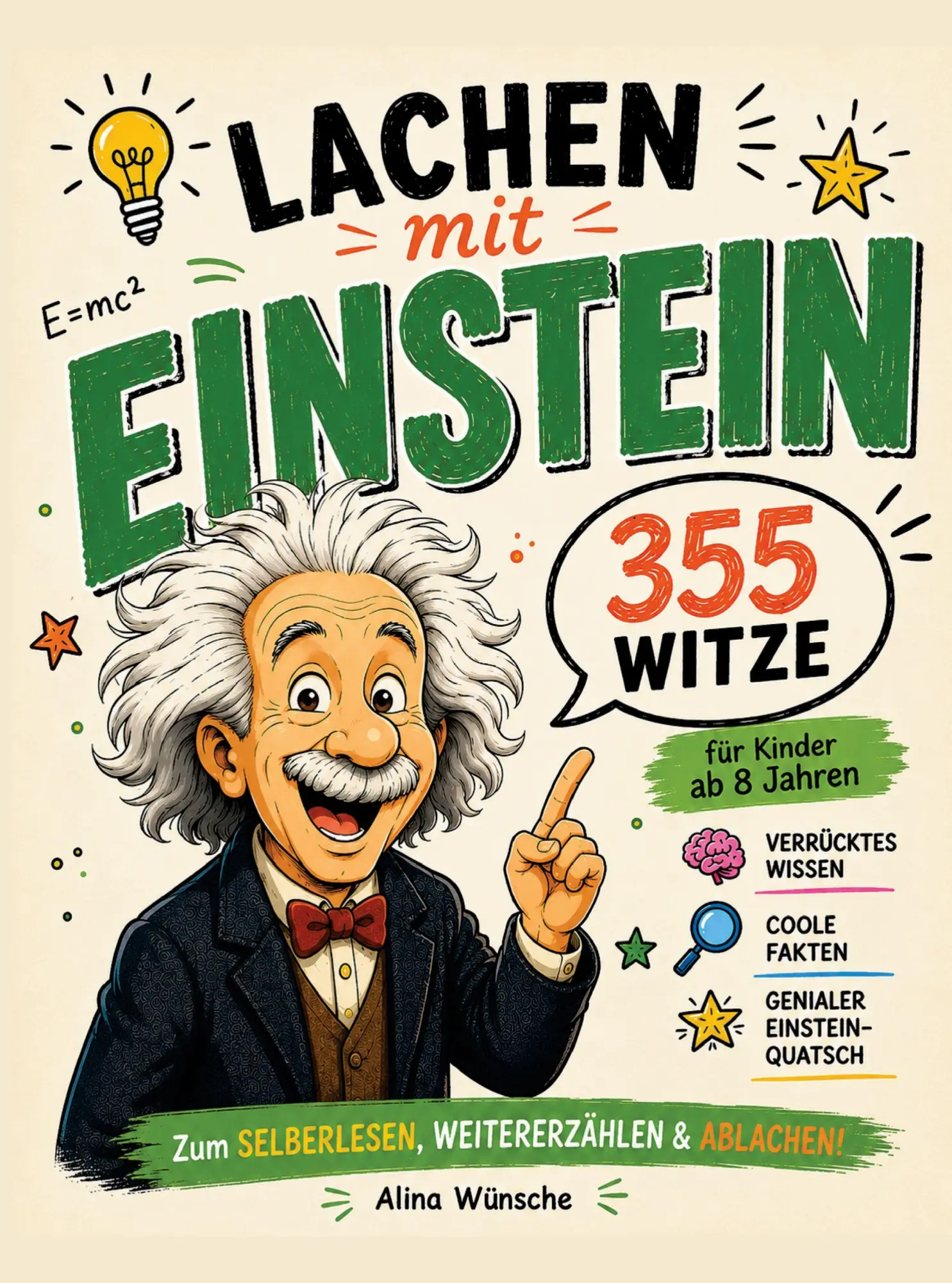 Cover: 9783910734760 | Lachen mit Einstein: Die besten 355 Witze für Kinder ab 8 Jahren