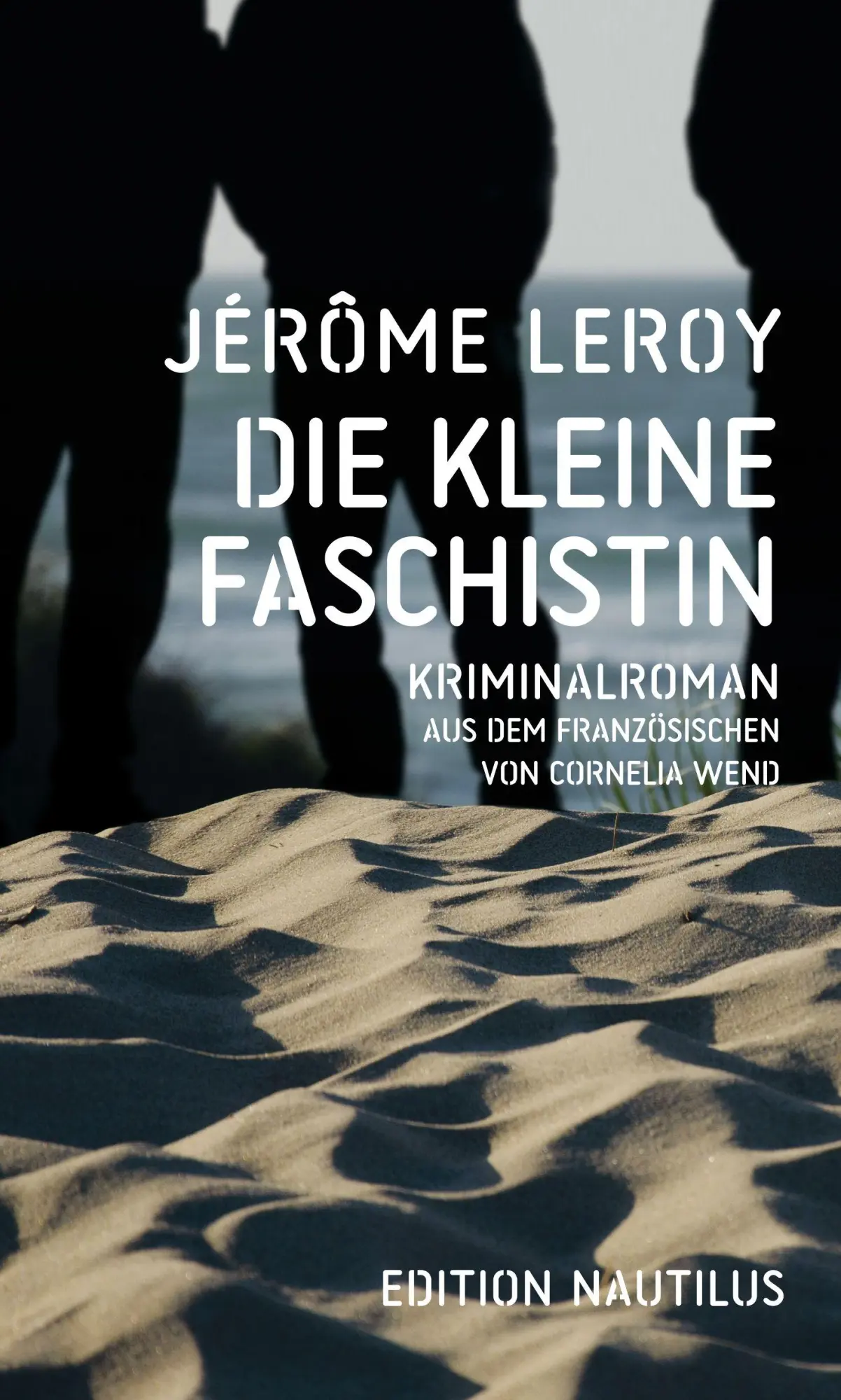Cover: 9783960544760 | Die kleine Faschistin | Kriminalroman | Jérôme Leroy | Taschenbuch