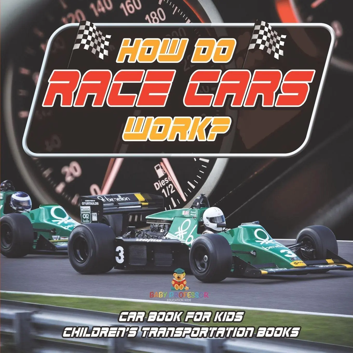 Cover: 9798869434760 | How Do Race Cars Work? Car Book for Kids Children's Transportation...