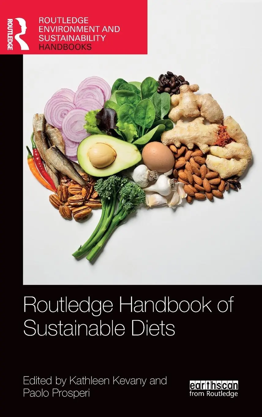 Cover: 9781032004860 | Routledge Handbook of Sustainable Diets | Kathleen Kevany (u. a.)