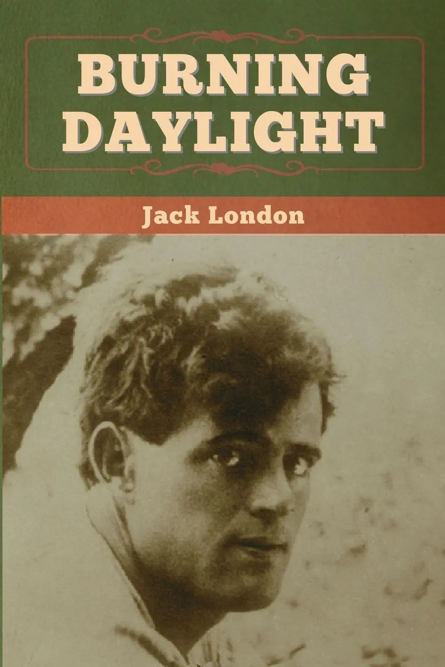 Cover: 9781647994860 | Burning Daylight | Jack London | Taschenbuch | Kartoniert / Broschiert