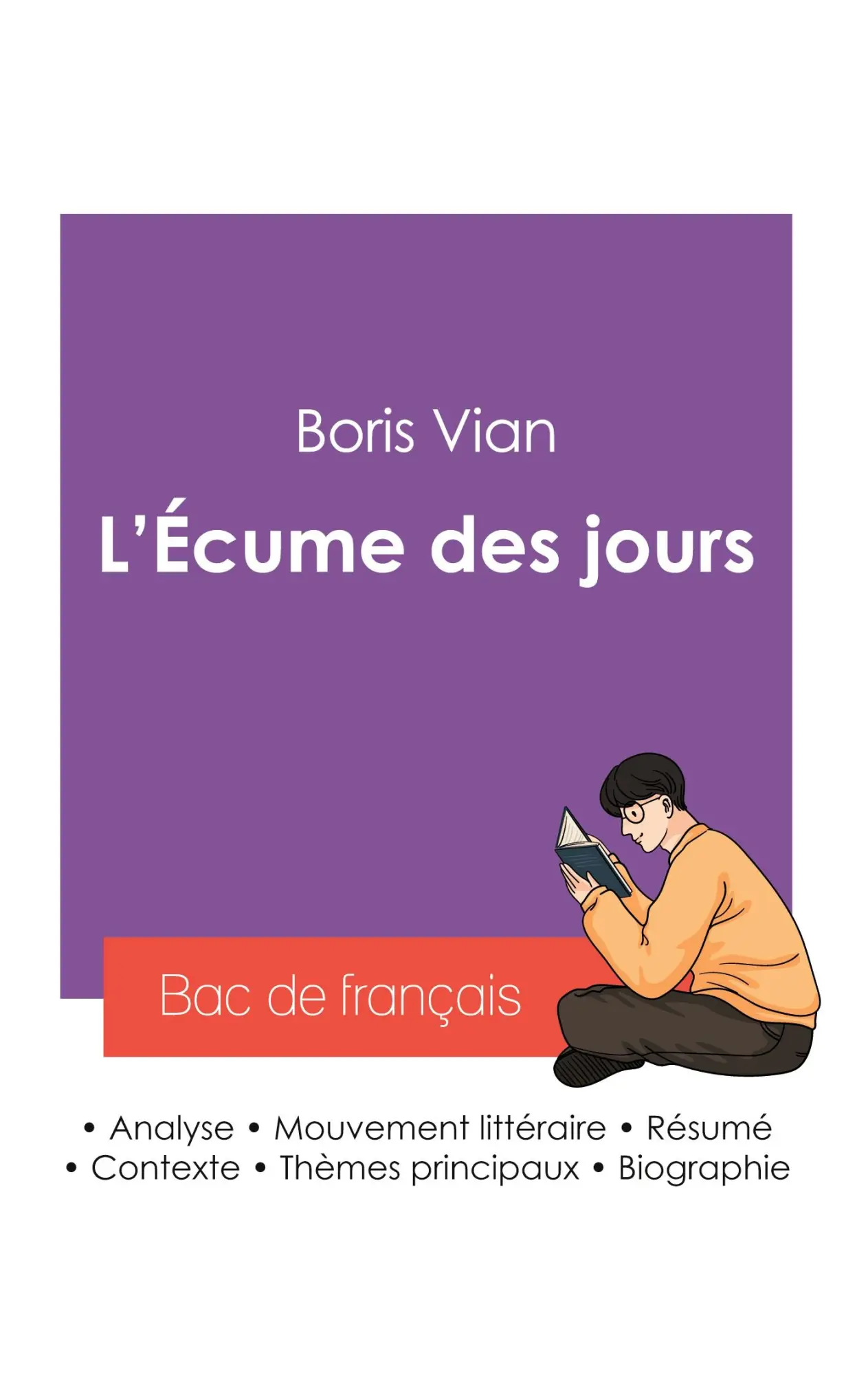 Cover: 9782385994860 | Réussir son Bac de français 2027 : Analyse du roman L'Écume des...