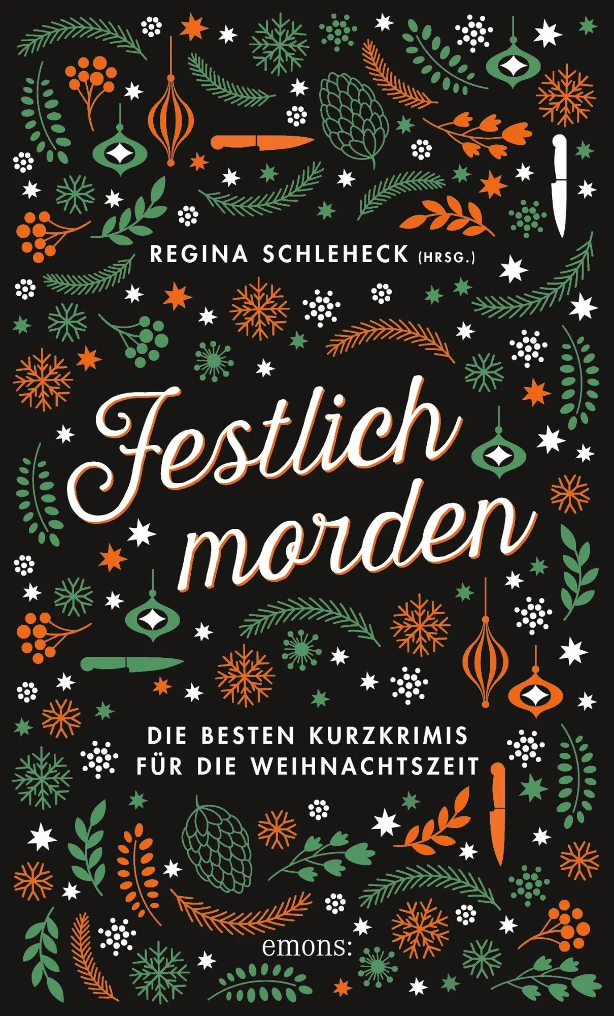 Cover: 9783740824860 | Festlich morden | Die besten Kurzkrimis für die Weihnachtszeit | Buch