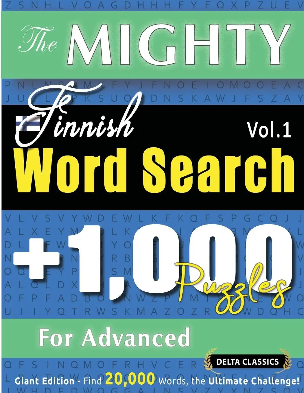Cover: 9798349054860 | THE MIGHTY FINNISH WORD SEARCH - 1,000 PUZZLES FOR ADVANCED - DELTA...