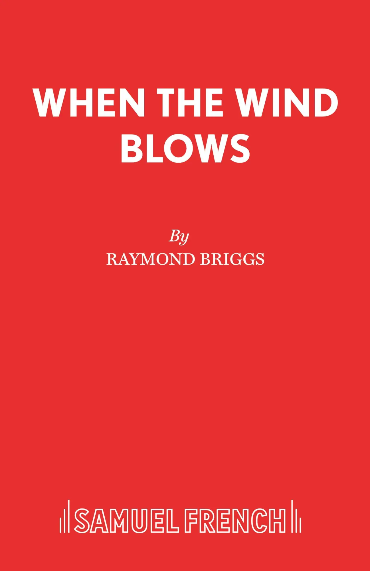 Cover: 9780573114960 | When The Wind Blows | Raymond Briggs | Taschenbuch | Englisch | 2015
