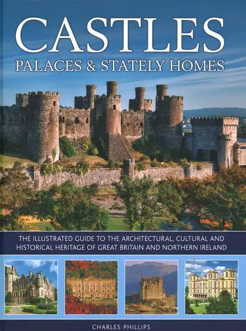 Cover: 9780754834960 | Castles, Palaces &amp; Stately Homes | Charles Phillips | Buch | Gebunden