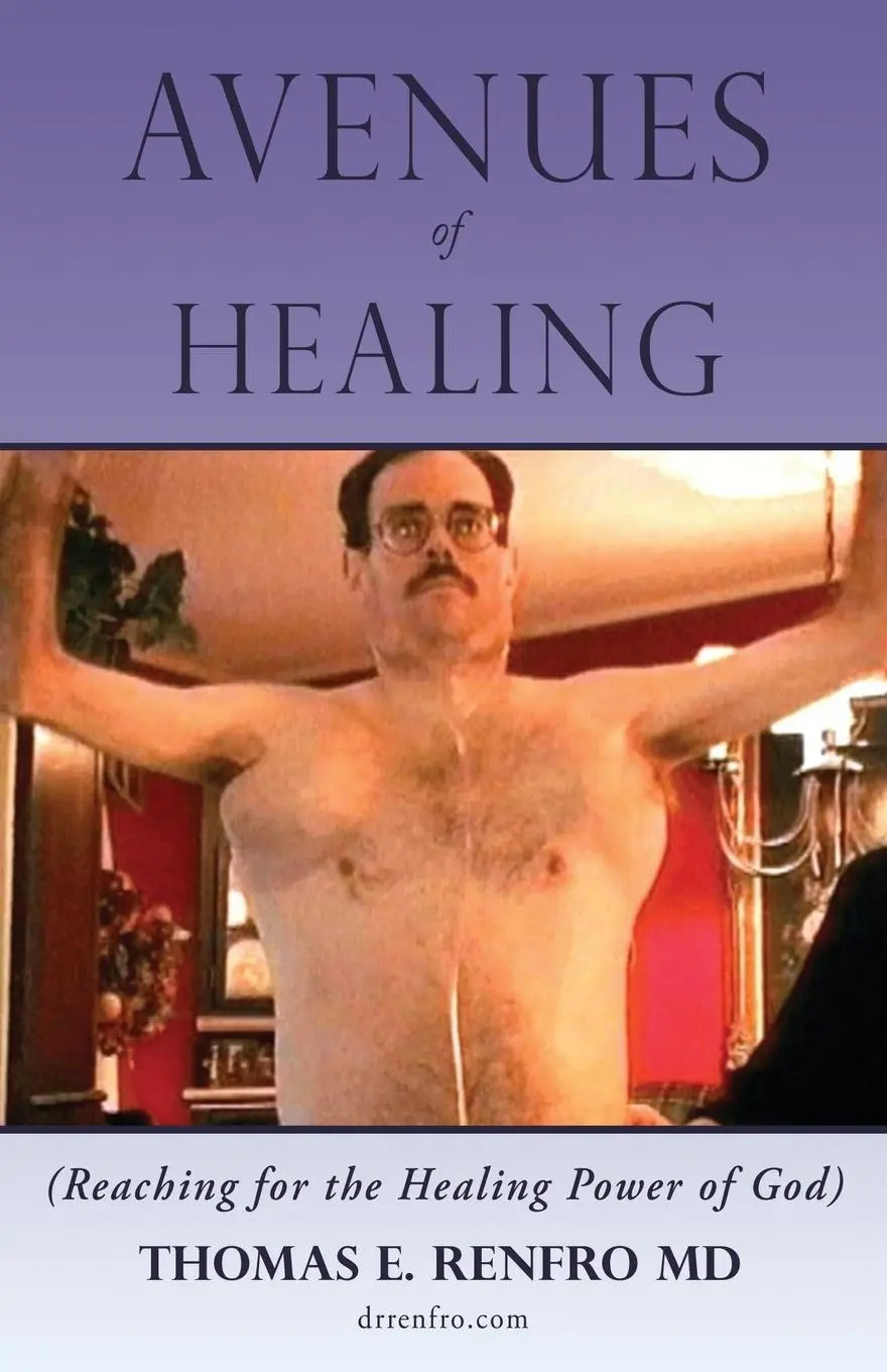 Cover: 9781662804960 | Avenues of Healing: Reaching for the Healing Power of God | Renfro