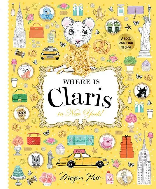 Cover: 9781760504960 | Where Is Claris in New York! | Claris: A Look-And-Find Story! | Hess