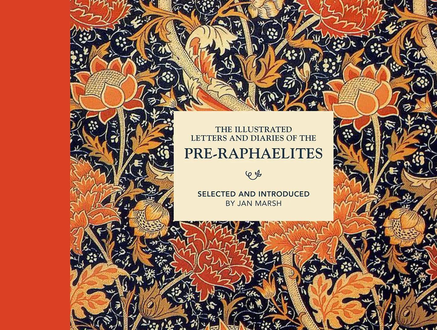Cover: 9781849944960 | Illustrated Letters and Diaries of the Pre-Raphaelites | Jan Marsh
