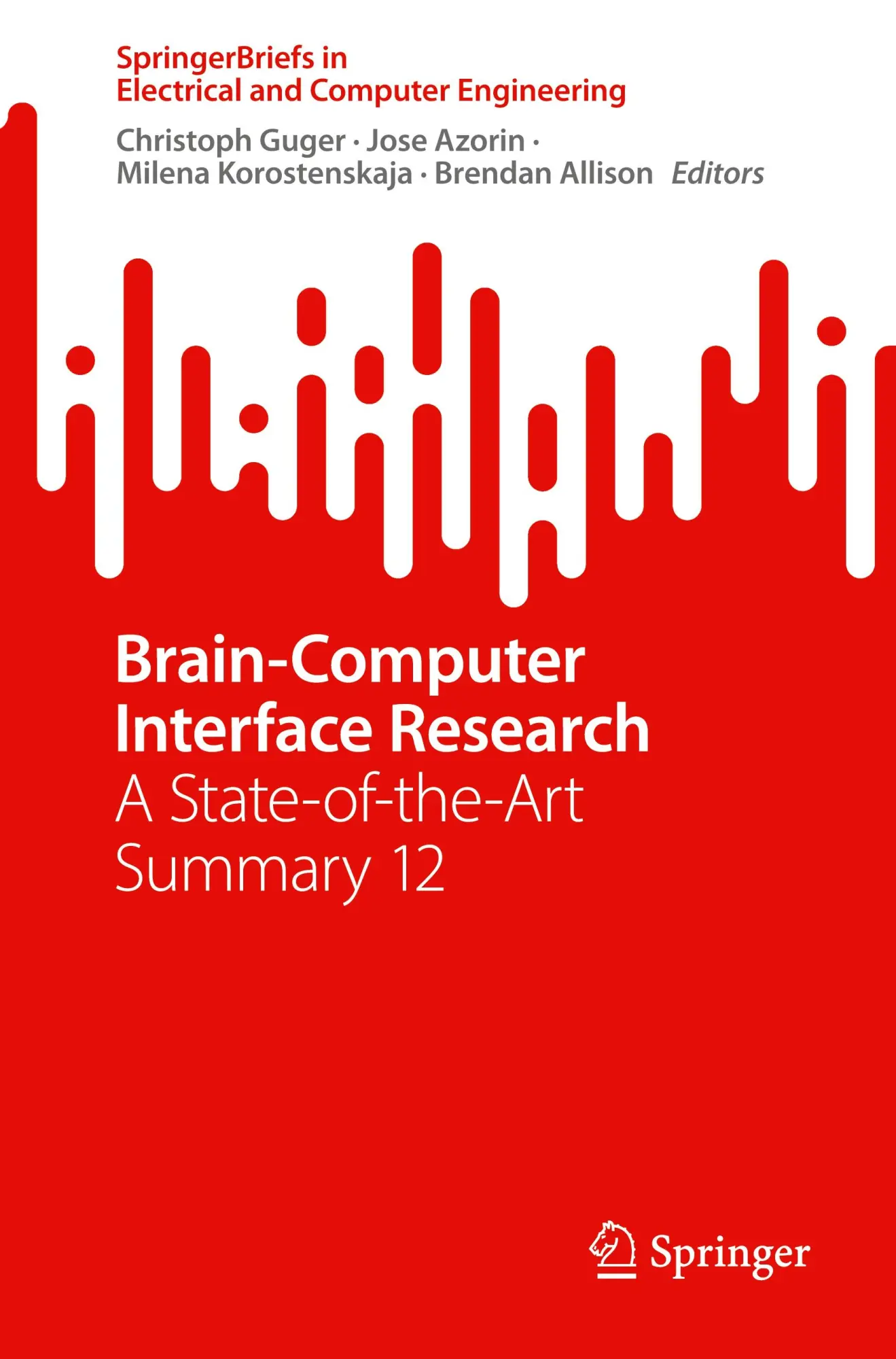 Cover: 9783031804960 | Brain-Computer Interface Research | A State-of-the-Art Summary 12 | vi
