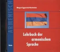 Cover: 9783875484960 | Lehrbuch der armenischen Sprache | Margret Eggenstein-Harutunian | CD