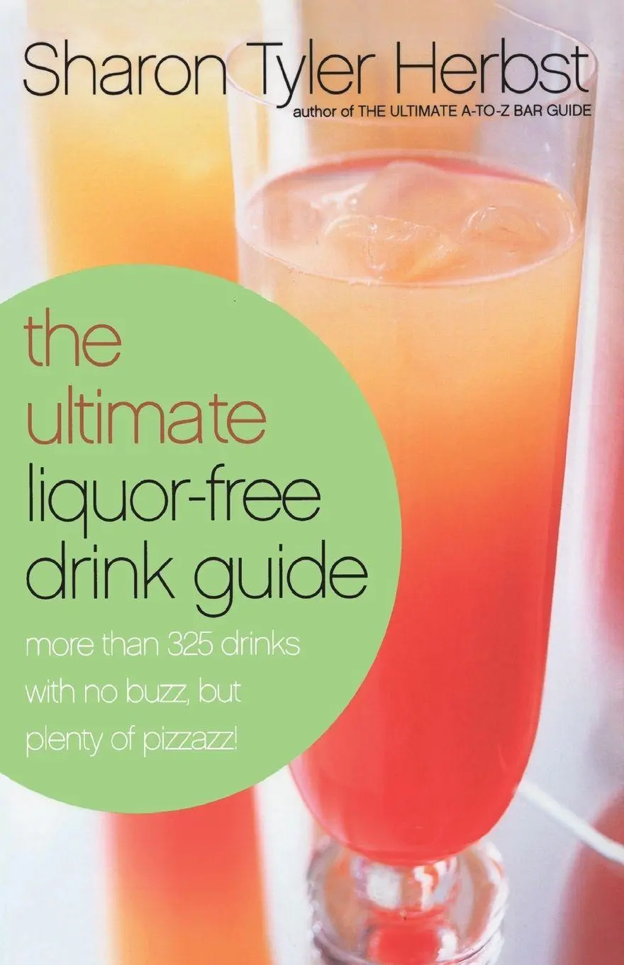Cover: 9780767905060 | The Ultimate Liquor-Free Drink Guide | Sharon Tyler Herbst | Buch