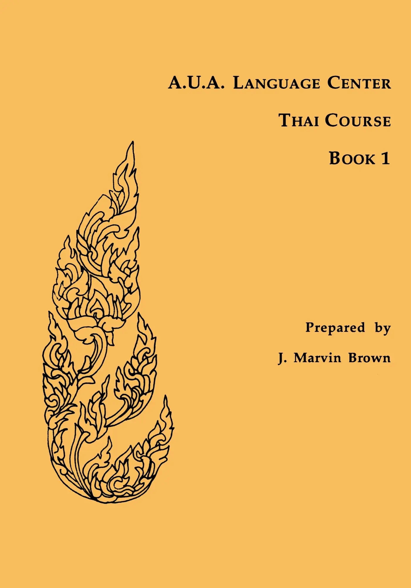 Cover: 9780877275060 | AUA LANGUAGE CENTER THAI COURS | Book 1 | J. Marvin Brown | Buch