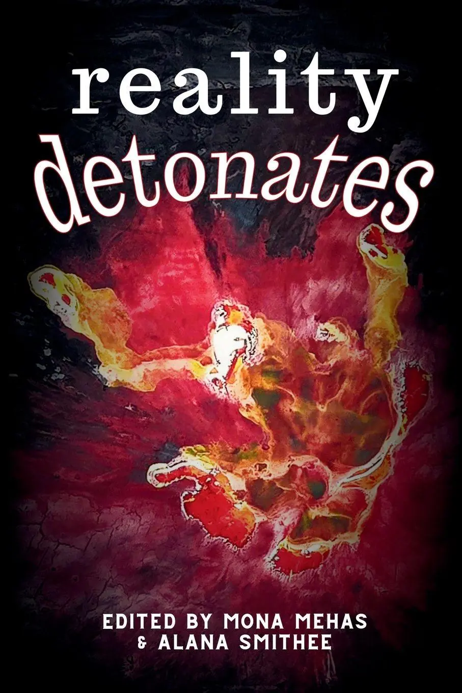 Cover: 9781966275060 | Reality Detonates | Mona Mehas (u. a.) | Taschenbuch | Englisch | 2026