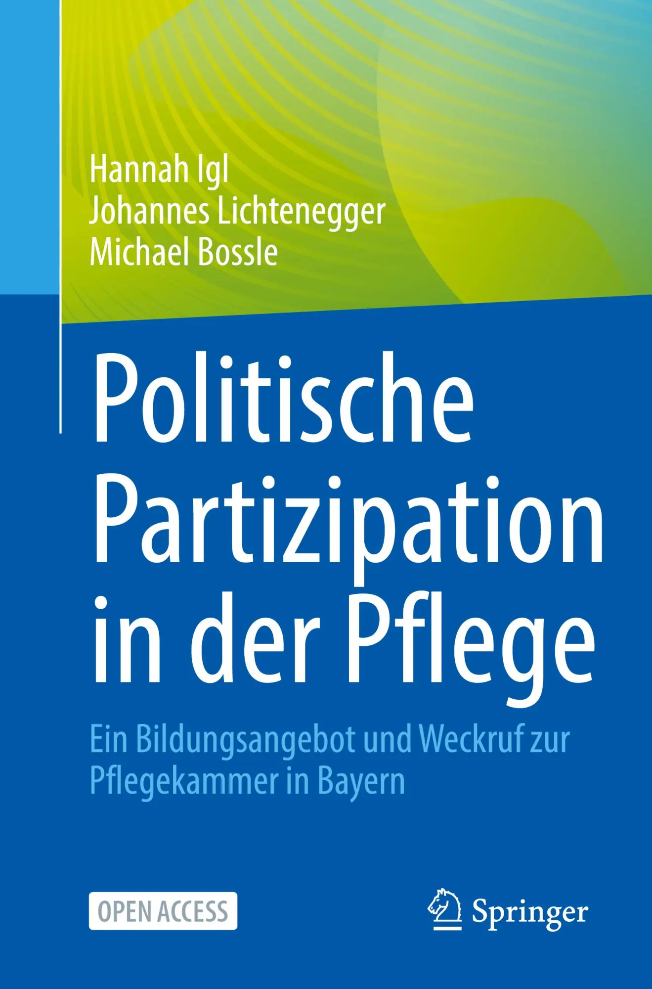 Cover: 9783662735060 | Politische Partizipation in der Pflege | Hannah Igl (u. a.) | Buch