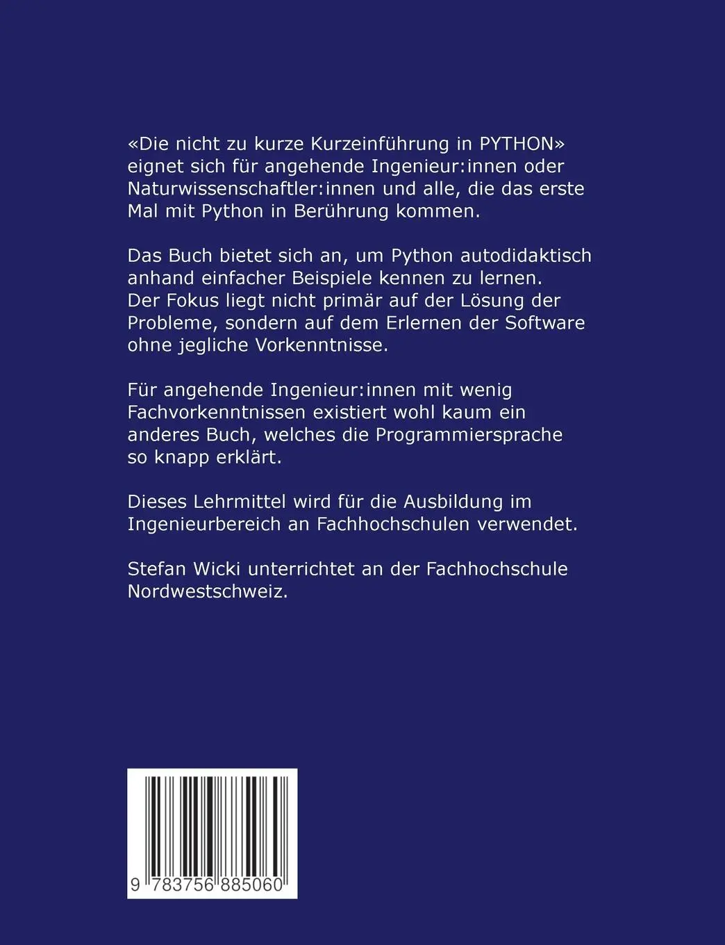 Rückseite: 9783756885060 | Die nicht zu kurze Kurzeinführung in PYTHON | Erste Schritte in Python