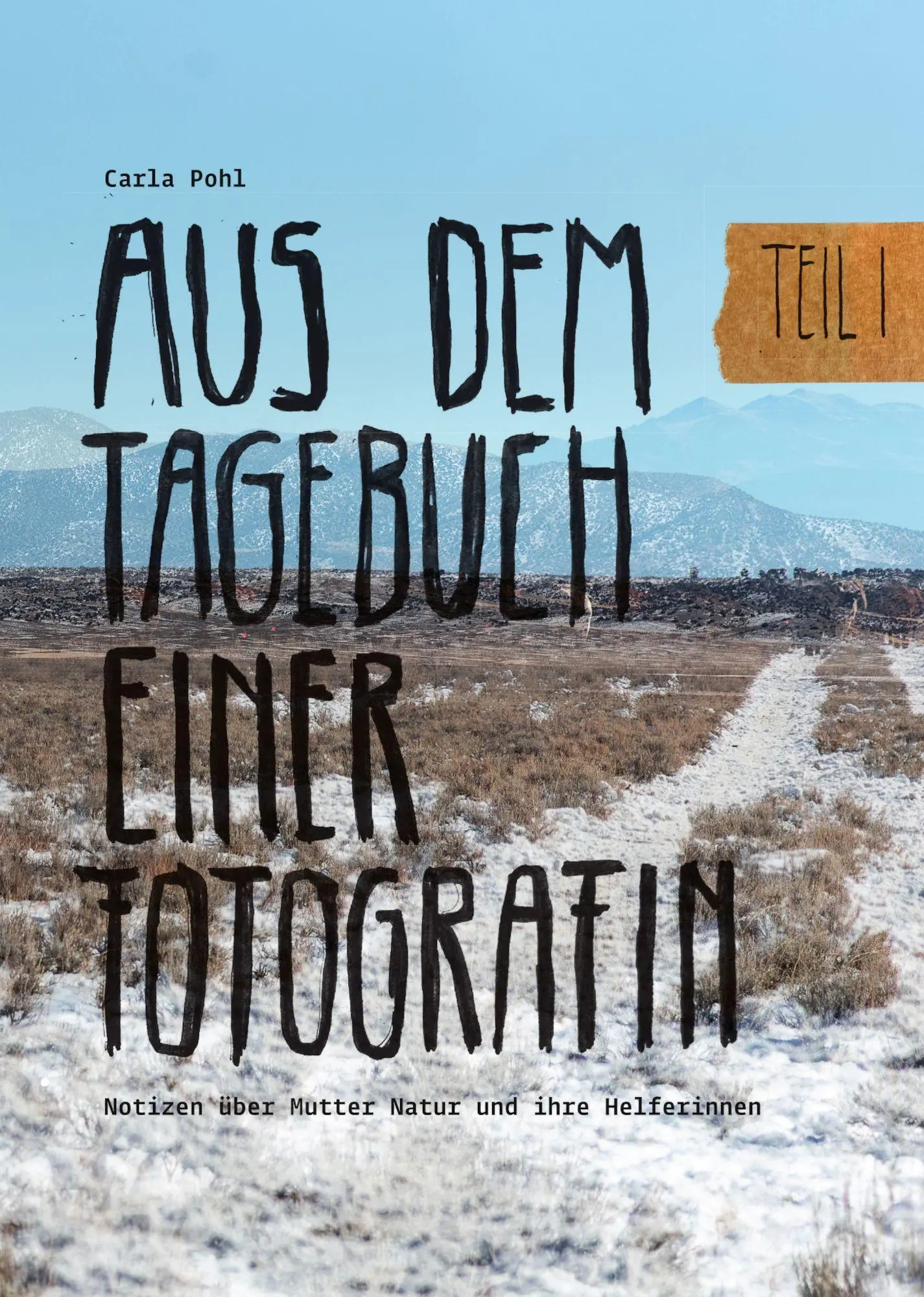 Aus dem Tagebuch einer Fotografin