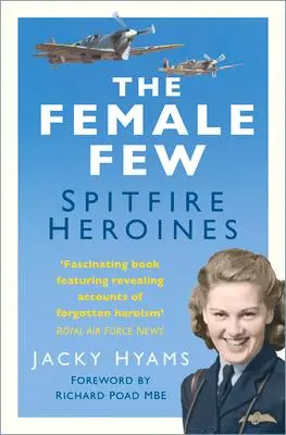 Cover: 9780750995160 | Female Few | Spitfire Heroines | Jacky Hyams | Taschenbuch | Englisch