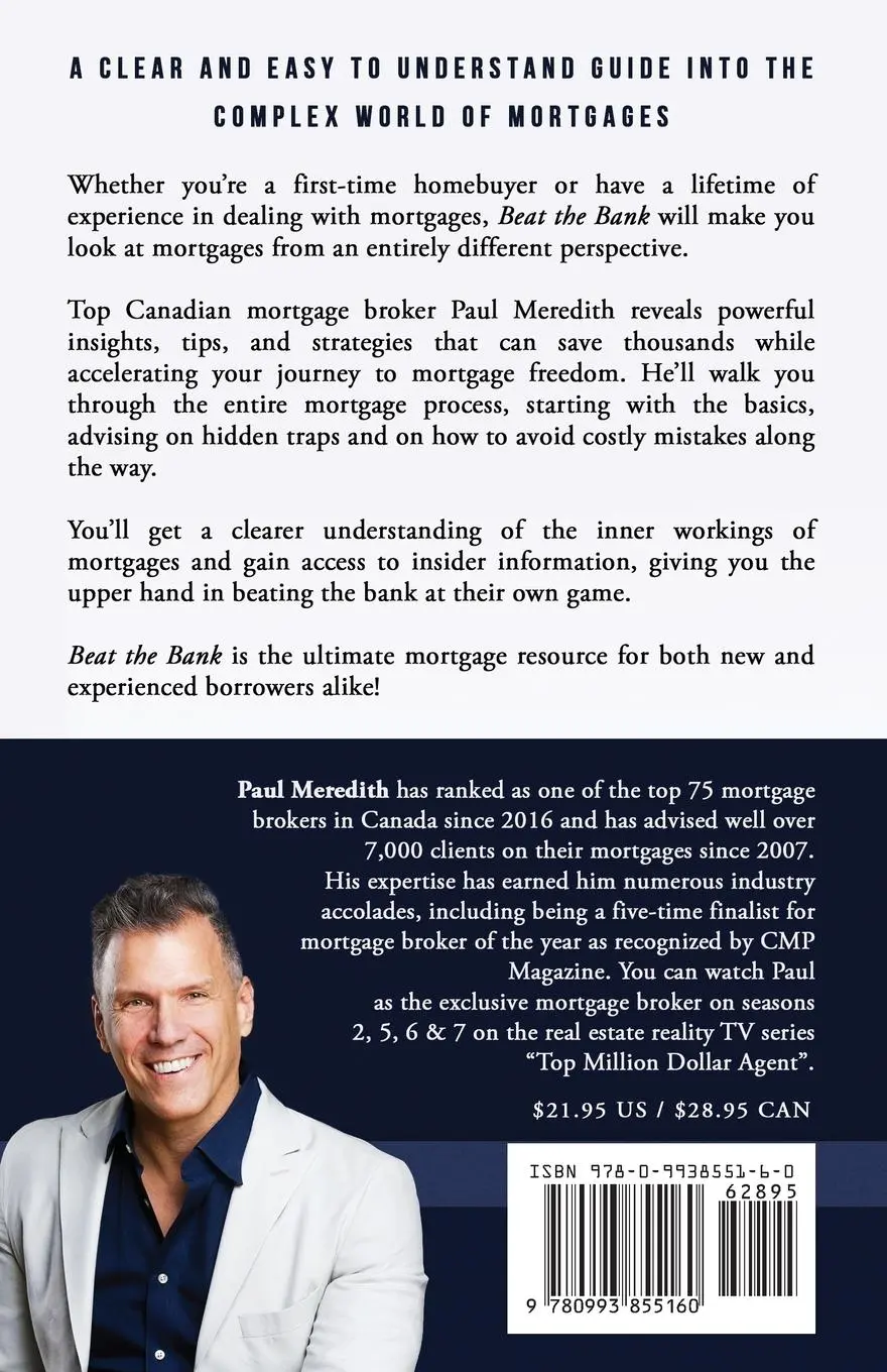 Rückseite: 9780993855160 | Beat the Bank - How to Win the Mortgage Game in Canada | Paul Meredith